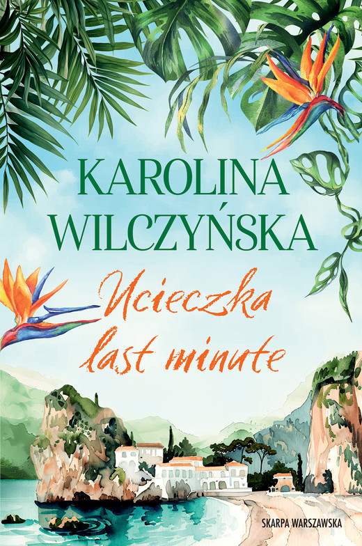 okładka Ucieczka last minute ebook | epub, mobi | Karolina Wilczyńska