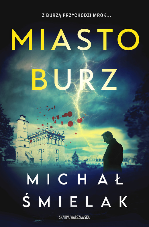 okładka Miasto burz ebook | epub, mobi | Michał Śmielak