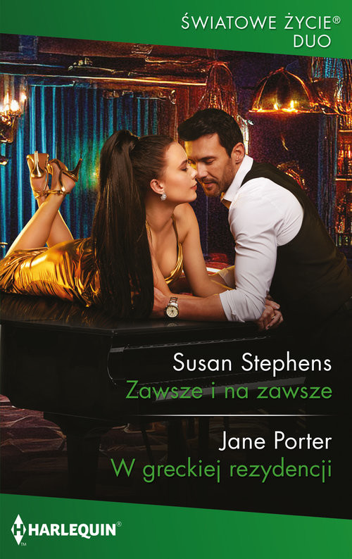 okładka Zawsze i na zawsze / W greckiej rezydencji książka | Jane Porter, Susan Stephens