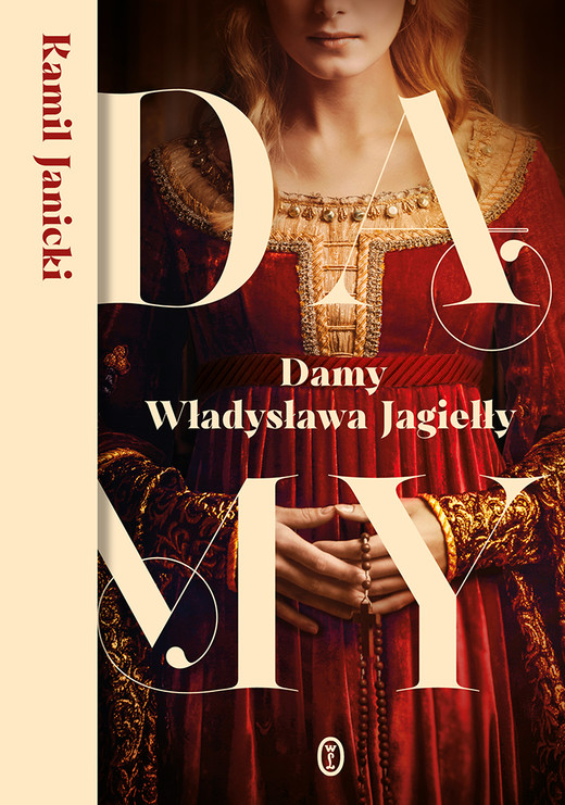 okładka Damy Władysława Jagiełły ebook | epub, mobi | Kamil Janicki