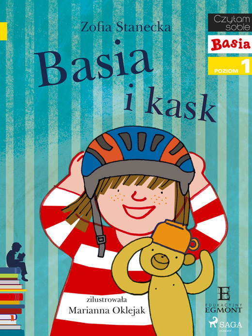 okładka Basia i Kask ebook | epub, mobi | Zofia Stanecka
