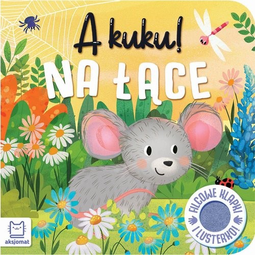 okładka A kuku! Na łące Filcowe klapki i lusterko książka