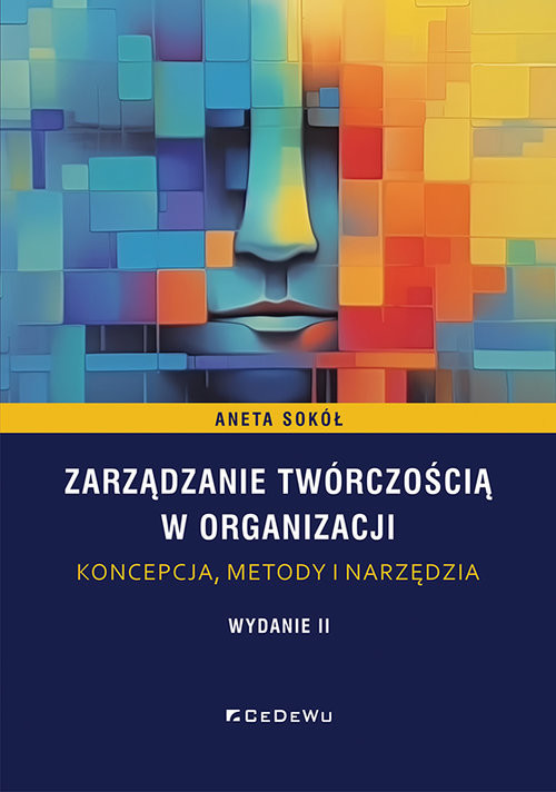 okładka Zarządzanie twórczością w organizacji - koncepcja, metody i narzędzia książka