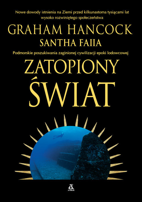 okładka Zatopiony świat. Podmorskie poszukiwania zaginionej cywilizacji epoki lodowcowej książka | Graham Hancock