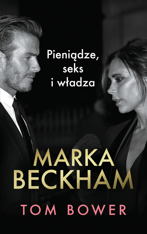 okładka Marka Beckham Pieniądze, seks i władza książka
