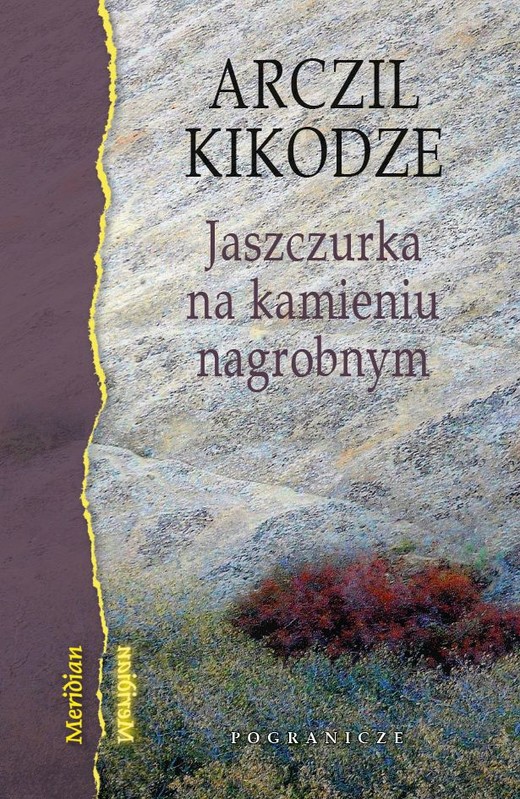 okładka Jaszczurka na kamieniu nagrobnym książka | Arczil Kikodze