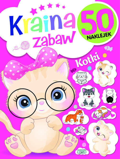 okładka Kraina zabaw Kotki książka | Basia Szymanek