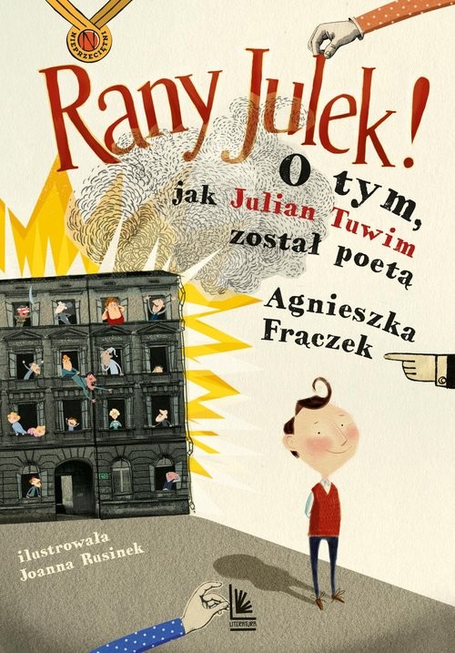 okładka Rany Julek! O tym, jak Julian Tuwim został poetą książka | Agnieszka Frączek