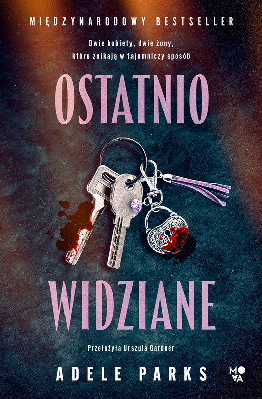 okładka Ostatnio widziane ebook | epub, mobi | Adele Parks