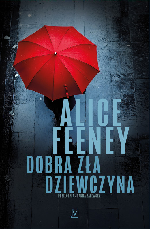 okładka Dobra zła dziewczyna ebook | epub, mobi | Alice Feeney