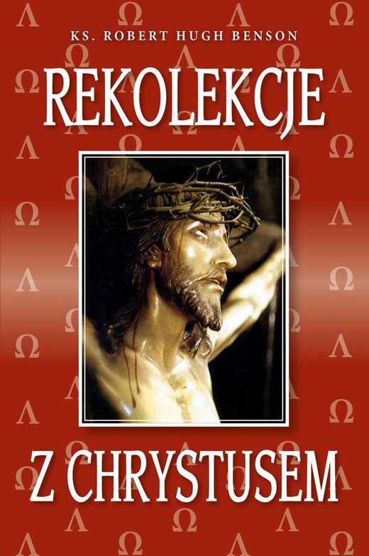 okładka Rekolekcje z Chrystusem ebook | epub, mobi | Robert Hugh Benson