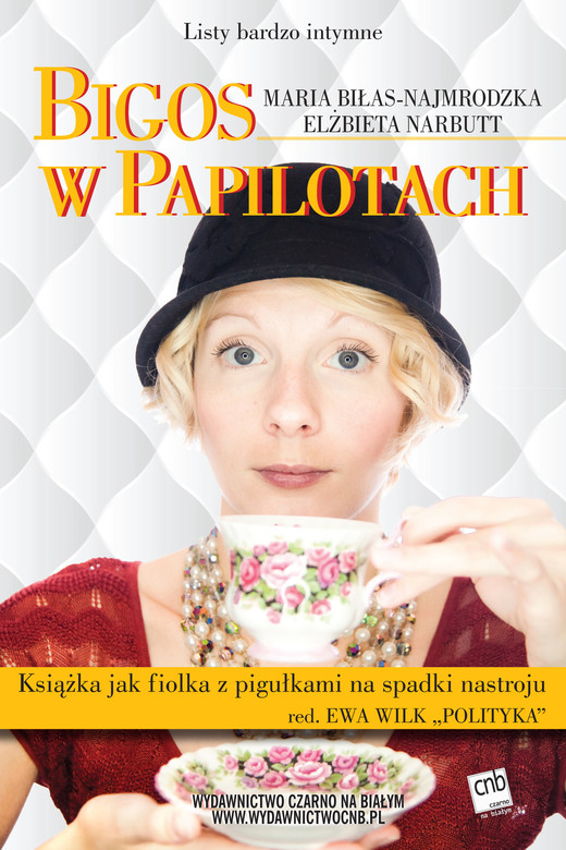 okładka Bigos w papilotach ebook | epub, mobi | Elżbieta Narbutt, Maria Biłas-Najmrodzka