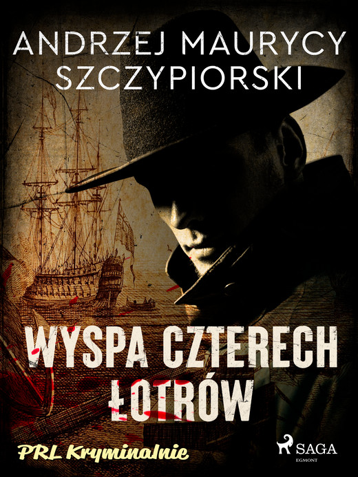 okładka Wyspa czterech łotrów ebook | epub, mobi | Andrzej Maurycy Szczypiorski