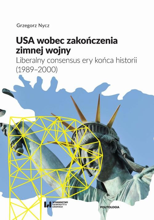 okładka USA wobec zakończenia zimnej wojny ebook | pdf | Grzegorz Nycz