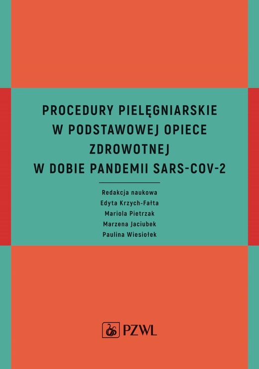 okładka Procedury pielęgniarskie w Podstawowej Opiece Zdrowotnej w dobie pandemii SARS-CoV-2 ebook | epub, mobi | Praca Zbiorowa
