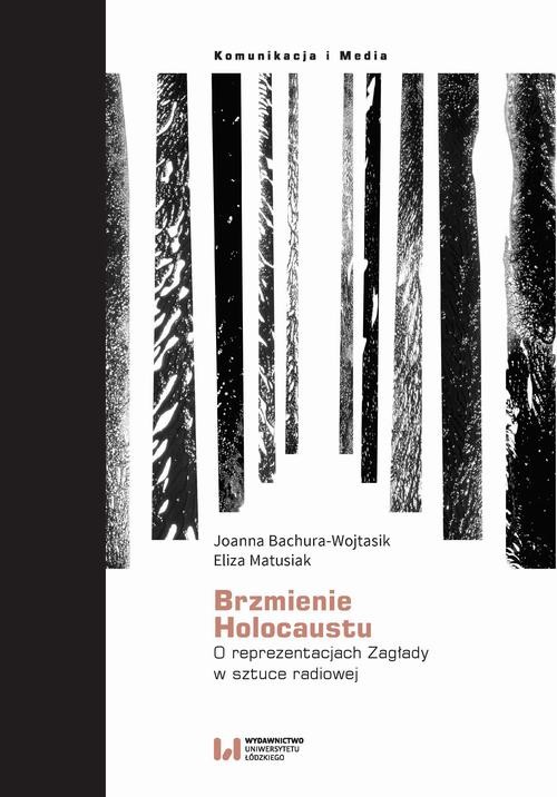 okładka Brzmienie Holokaustu ebook | pdf | Joanna Bachura-Wojtasik, Eliza Matusiak