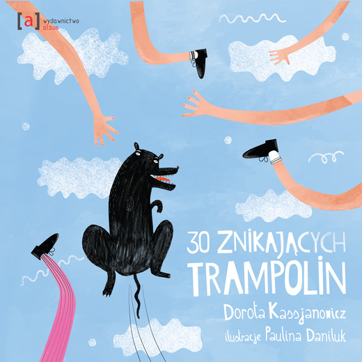 okładka 30 znikających trampolin ebook | pdf | Dorota Kassjanowicz, Paulina Daniluk