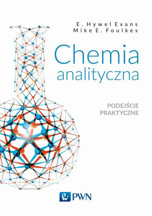 okładka Chemia analityczna. Podejście praktyczne ebook | epub, mobi | E. Hywel, Evans Mike, E. Foulkes