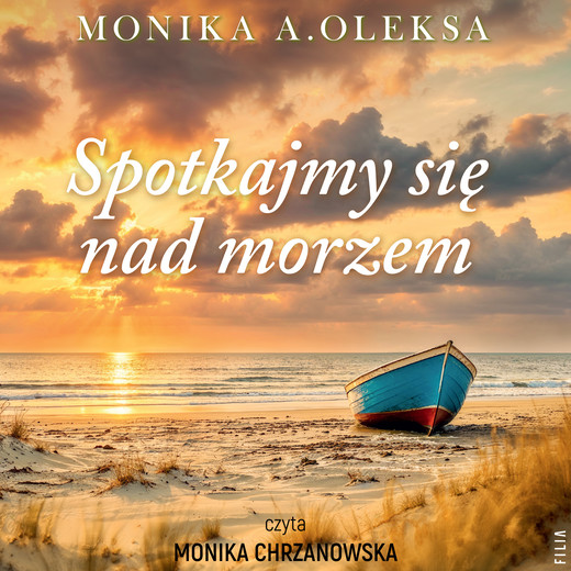 okładka Spotkajmy się nad morzem audiobook | MP3 | Monika A. Oleksa