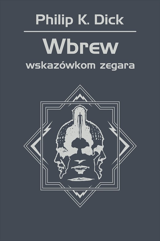 okładka Wbrew wskazówkom zegara ebook | epub, mobi | Philip K. Dick