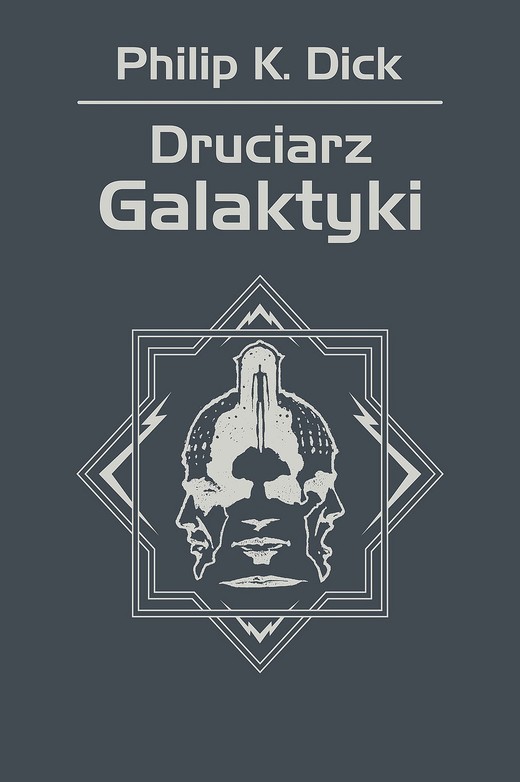 okładka Druciarz Galaktyki ebook | epub, mobi | Philip K. Dick