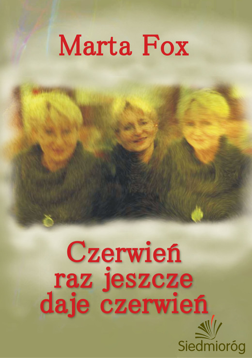 okładka Czerwień raz jeszcze daje czerwień ebook | epub, mobi | Marta Fox