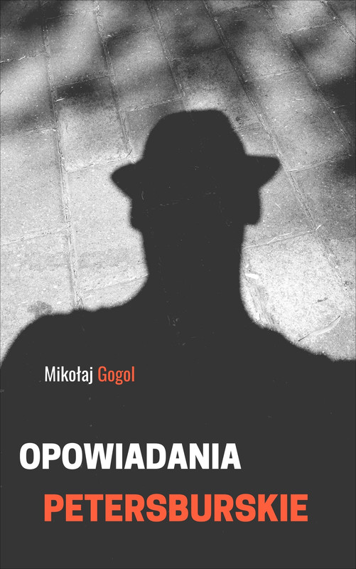 okładka Opowiadania petersburskie ebook | epub, mobi | Mikołaj Gogol