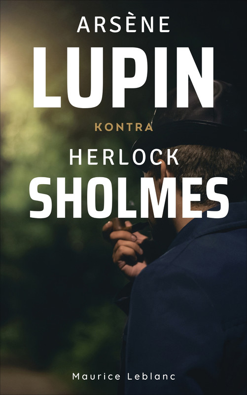 okładka Arsène Lupin kontra Herlock Sholmes ebook | epub, mobi | Maurice Leblanc