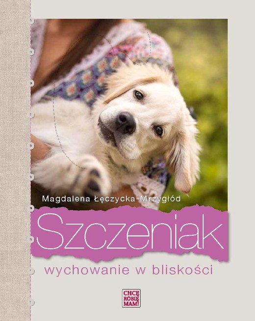 okładka Szczeniak. Wychowanie w bliskości ebook | pdf | Magdalena Łęczycka-Mrzygłód