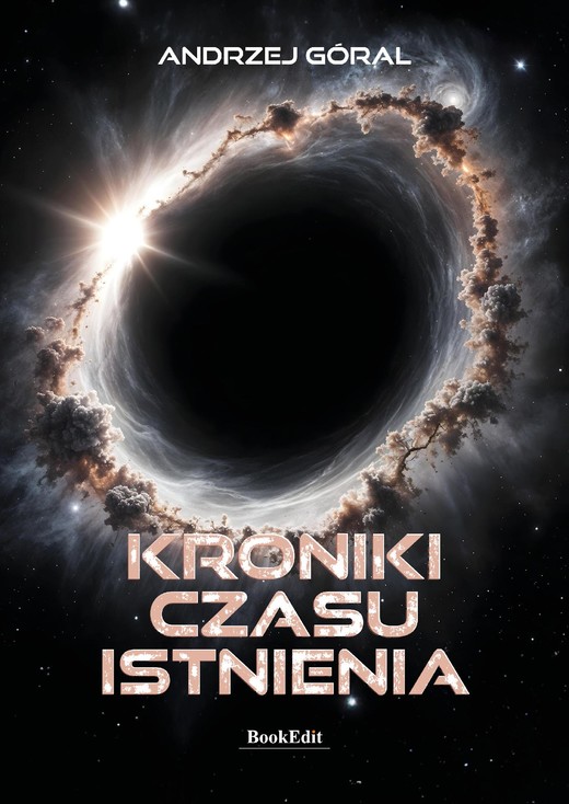 okładka Kroniki czasu istnienia ebook | epub, mobi, pdf | Andrzej Góral