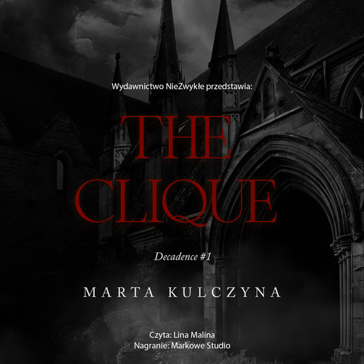 okładka The Clique audiobook | MP3 | Marta Kulczyna