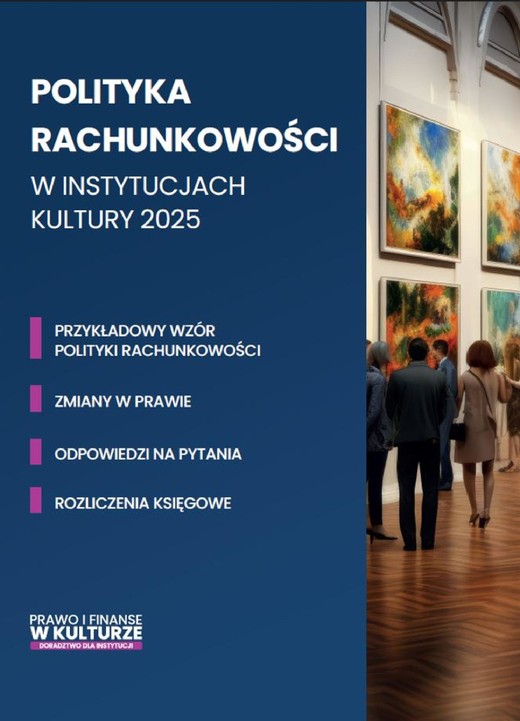 okładka Polityka rachunkowości w instytucjach kultury 2025 ebook | epub, mobi, pdf | Praca Zbiorowa