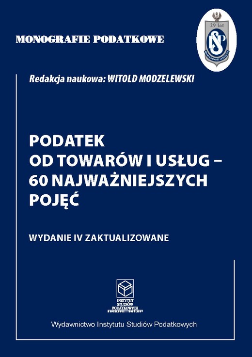 okładka Monografie Podatkowe: Podatek od towarów i usług - 60 najważniejszych pojęć ebook | pdf | Witold Modzelewski