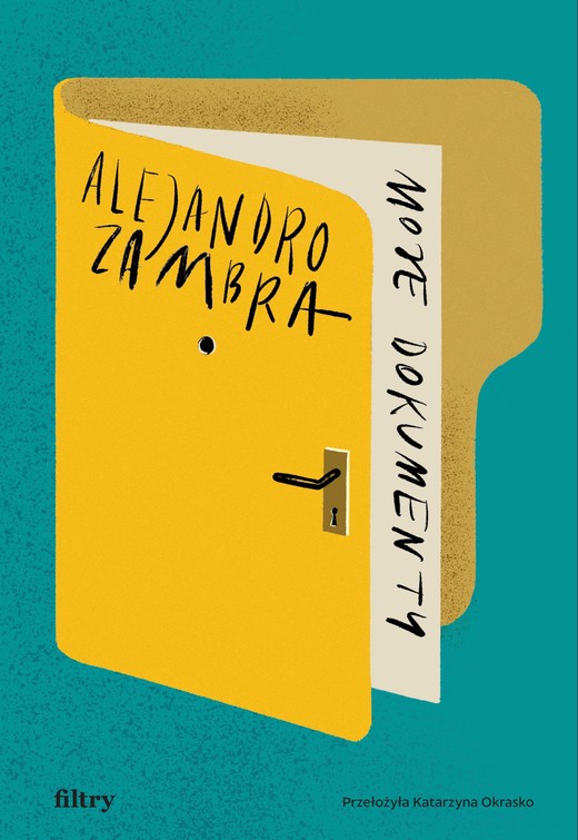 okładka Moje dokumenty książka | Alejandro Zambra