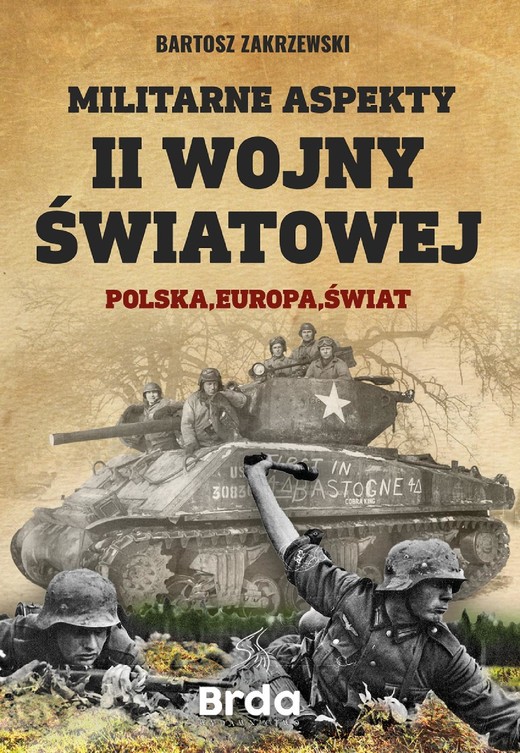okładka Militarne aspekty II wojny światowej ebook | epub, mobi | Bartosz Zakrzewski