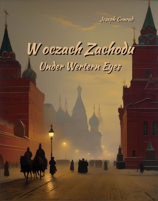 okładka W oczach Zachodu. Under Wertern Eyes ebook | epub, mobi | Joseph Conrad