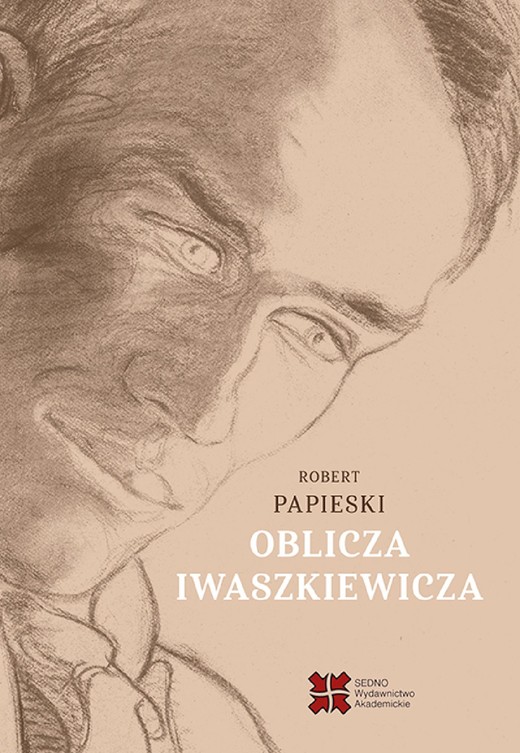 okładka Oblicza Iwaszkiewicza ebook | epub, mobi, pdf | Robert Papieski