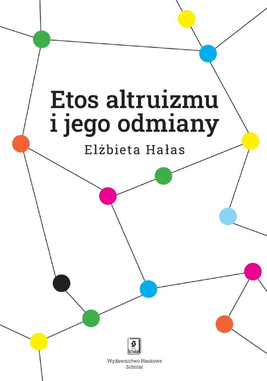 okładka Etos altruizmu i jego odmiany ebook | pdf | Elżbieta Hałas