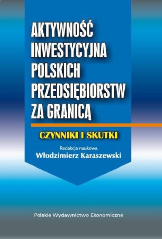 okładka Aktywność inwestycyjna polskich przedsiębiorstw za granicą ebook | pdf | Włodzimierz Karaszewski