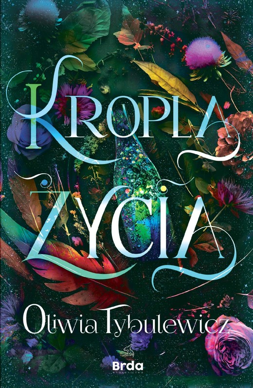 okładka Kropla życia ebook | epub, mobi | Oliwia Tybulewicz