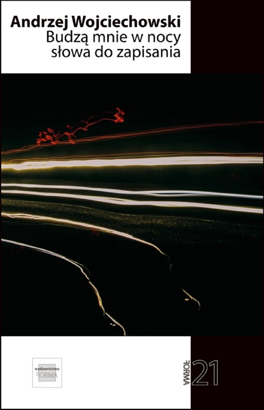 okładka Budzą mnie w nocy słowa do zapisania ebook | pdf | Andrzej Wojciechowski