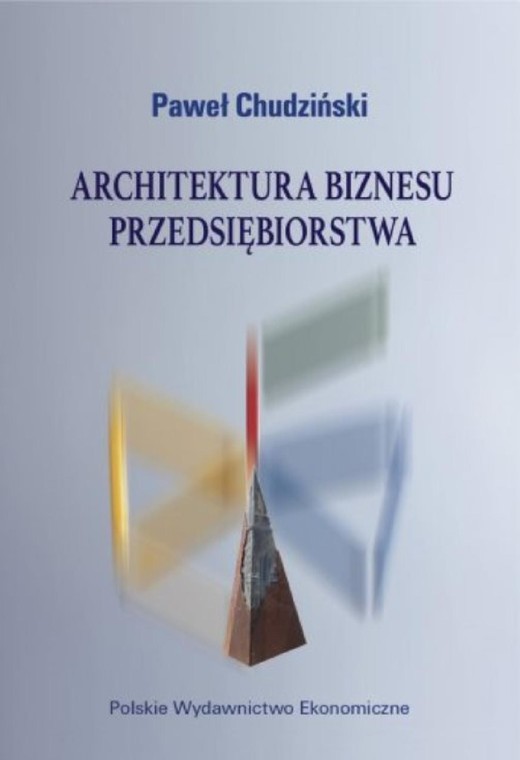 okładka Architektura biznesu przedsiębiorstwa ebook | pdf | Paweł Chudziński