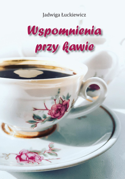 okładka Wspomnienia przy kawie książka