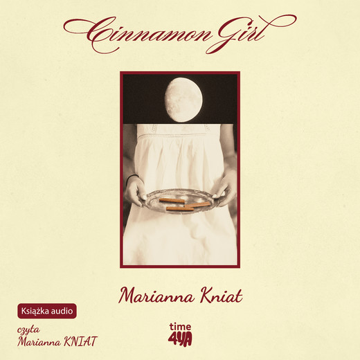 okładka Cinnamon Girl audiobook | MP3 | Marianna Kniat