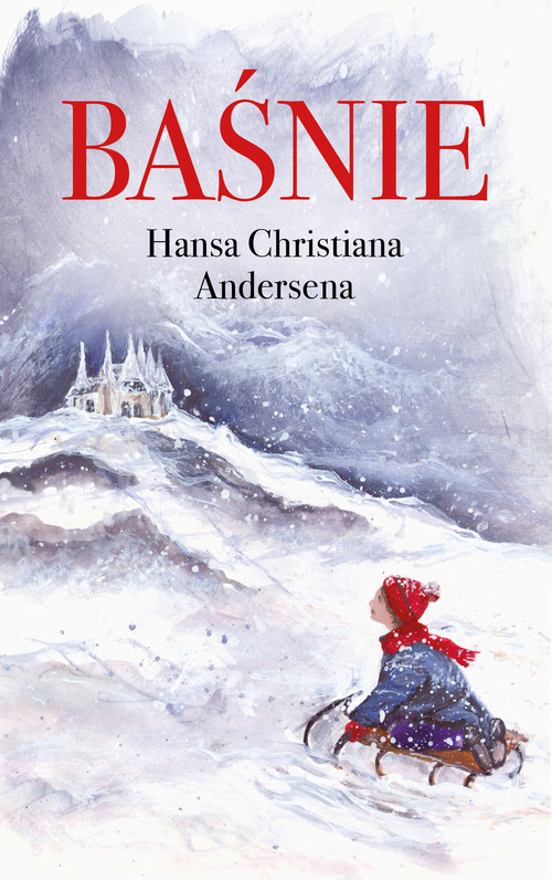 okładka Baśnie Hansa Christiana Andersena książka | Hans Christian Andersen