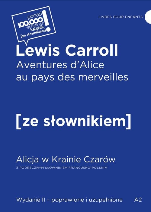 okładka Aventures d'Alice au pays des merveilles / Alicja w krainie czarów z podręcznym słownikiem francusko książka | Lewis Carroll