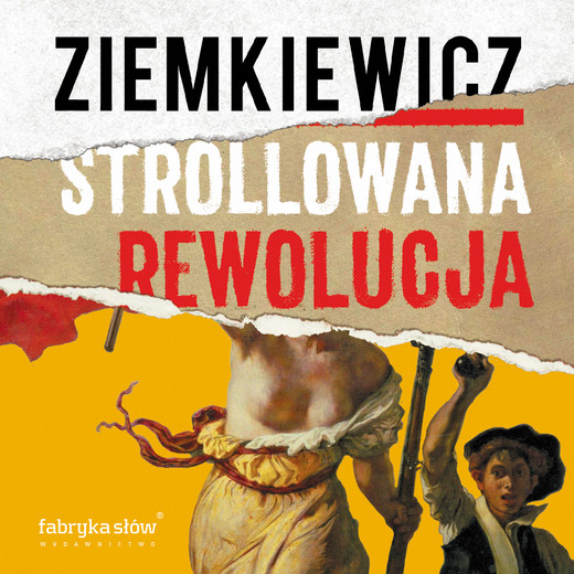 okładka Strollowana rewolucja audiobook | MP3 | Rafał A. Ziemkiewicz
