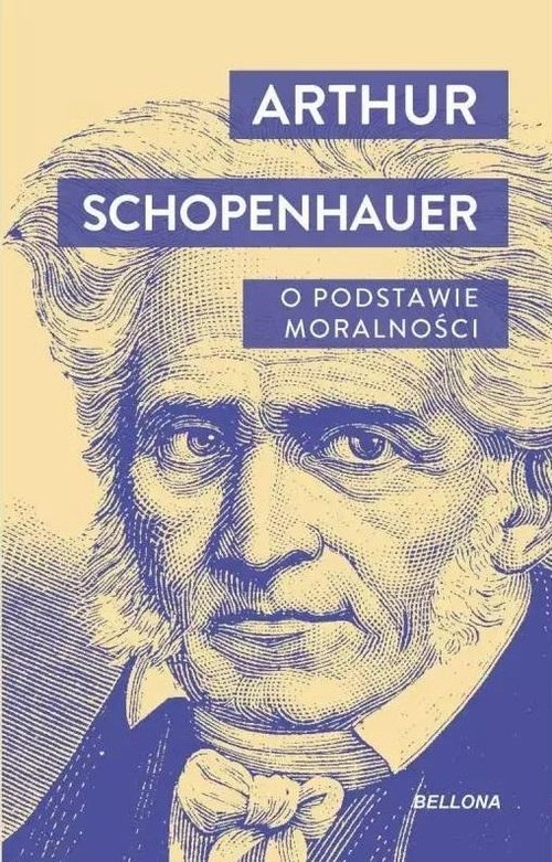 okładka O podstawie moralności książka | Artur Schopenhauer