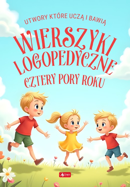 okładka Wierszyki logopedyczne. Cztery pory roku. Utwory, które uczą i bawią książka