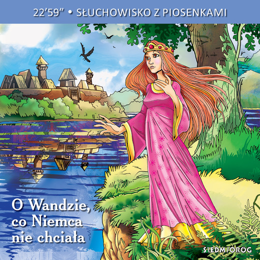 okładka O Wandzie, co Niemca nie chciała audiobook | MP3 | Opracowanie zbiorowe